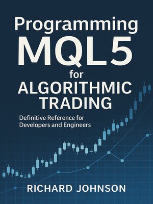 cover image of Programming MQL5 for Algorithmic Trading
